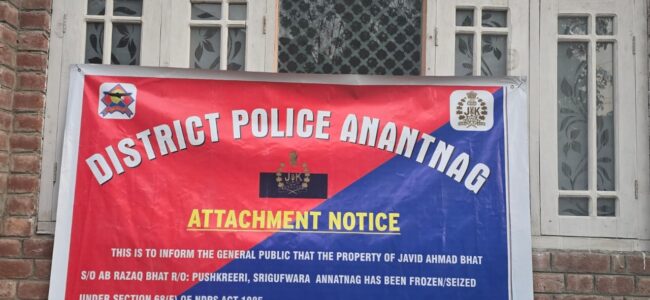 Police attaches property of a drug peddler in south Kashmir’s Anantnag Police attaches property of a drug peddler in south Kashmir’s Anantnag