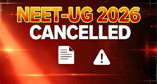 NEET-UG 2026 cancelled after paper leak allegations