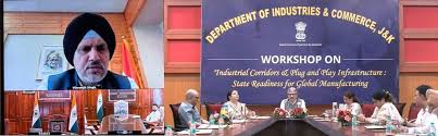 J&K holds UT level workshop on ‘Industrial Corridors, Plug-and-Play Infrastructure’